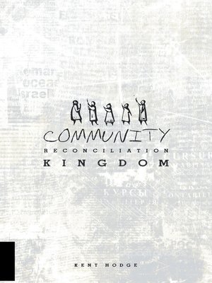 cover image of Community Reconciliation Kingdom